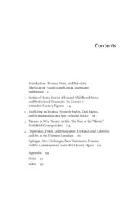 Contents  		 Introduction. Trauma, News, and Narrative: The Study of Violence and Loss in Journalism 		 and Fiction  1