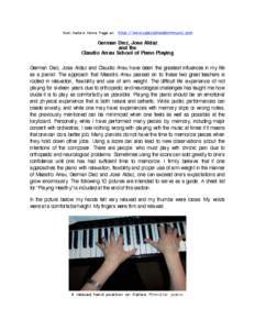 Visit Kaila!s Home Page at: http://www.specialneedsinmusic.com  German Diez, Jose Aldaz and the Claudio Arrau School of Piano Playing German Diez, Jose Aldaz and Claudio Arrau have been the greatest influences in my life
