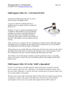 Child Support After 18 – Is It Owed Or Not? Copyright @ 2014 | Quiroga Law Office, PLLC Page 1 of 2  Child Support After 18 — Is It Owed Or Not?