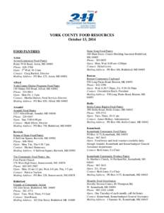 YORK COUNTY FOOD RESOURCES October 13, 2014 FOOD PANTRIES Acton Acton Ecumenical Food Pantry Route 59-H Road, Acton, ME 04001