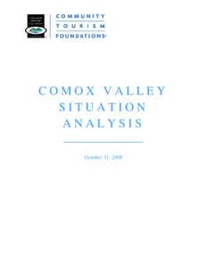 COMOX VALLEY SITUATION ANALYSIS October 31, 2008  TABLE OF CONTENTS