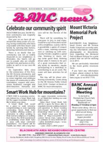 O C T O B E R , N O V E M B E R , D E C E M B E RBANC news Celebrate our community spirit Mount Victoria IN OCTOBER last year, the Mt Victoria community was tragically