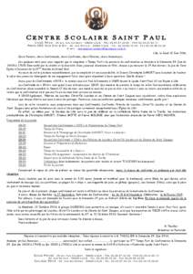 CENTRE SCOLAIRE SAINT PAUL LYCEE PRIVE - 25 B IS , RUE C OLBERT[removed]LILLE - TE L[removed] - FA X[removed]PREPA HEC VOIE ECO & SCI - 62, RUE ROYALE[removed]LILLE - TEL[removed] - FAX[removed]