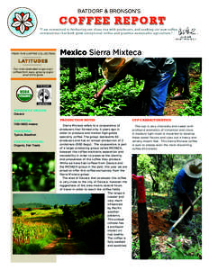 ­  FROM THE COFFEE COLLECTION Mexico Sierra Mixteca