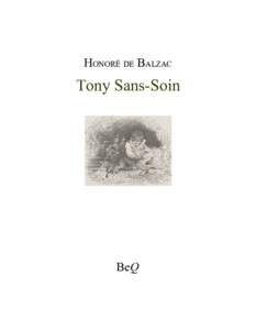 HONORÉ DE BALZAC  Tony Sans-Soin BeQ