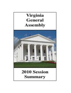 Virginia General Assembly 2010 Session Summary