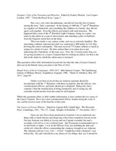 Douglas’s Tale of the Peninsula and Waterloo. Edited by Stanley Monick. Leo Cooper: London, 1997. “I Join the Royal Scots,” page 5. Hay was a very strict disciplinarian, and did not bear the best of names among the