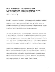 BIKOL: WIKA NG MGA MAGINOONG ORAGON (Para sa Ambagan-Wika: Kumperensiya sa Paglikom ng Salita Mula sa Iba’t ibang Wika sa Filipinas, Marso 5, 2009)