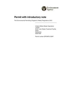 Permit with introductory note The Environmental Permitting (England & Wales) Regulations 2010 United Utilities Waste Operations Limited Sinfin Lane Waste Treatment Facility