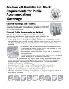 Americans with Disabilities Act - Title III  Requirements for Public Accommodations Coverage Covered Buildings and Facilities