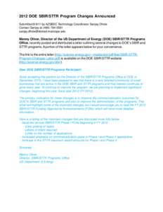 2012 DOE SBIR/STTR Program Changes Announced Submitted[removed]by AZSBDC Technology Coordinator Sanjay Dhole Contact Sanjay at[removed]removed]  Manny Oliver, Director of the US Department o