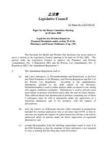 立法會 Legislative Council LC Paper No. LS127[removed]Paper for the House Committee Meeting on 28 June 2002 Legal Service Division Report on