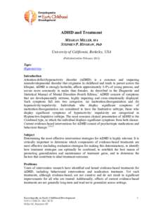 ADHD and Treatment MEGHAN MILLER, MA STEPHEN P. HINSHAW, PhD University of California, Berkeley, USA (Published online February 2012)