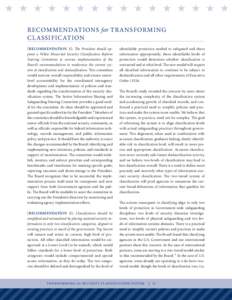 H H H H H H H H H H H H H H H H RECOMMENDATIONS for TRANSFORMING CLASSIFICATION [RECOMMENDATION 1]: The President should appoint a White House-led Security Classification Reform