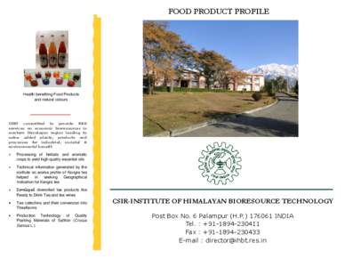 FOOD PRODUCT PROFILE  Health benefiting Food Products and natural colours  IHBT committed to provide R&D