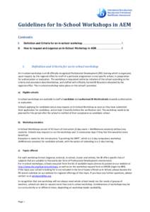 Guidelines for In-School Workshops in AEM Contents I. Definition and Criteria for an in-school workshop ....................................................... 1