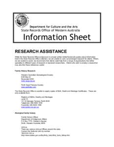 Department for Culture and the Arts  State Records Office of Western Australia Information Sheet RESEARCH ASSISTANCE