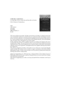 CÅRVÅKA LOKÅYATA: An Anthology of Source Materials and Some Recent Studies Editor: Debiprasad Chattopadhyaya[removed]3rd edition)