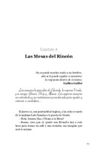 Capítulo 4  Las Mesas del Rincón No se puede enseñar nada a un hombre; sólo se le puede ayudar a encontrar