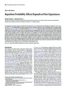 6640 • The Journal of Neuroscience, May 7, 2014 • 34(19):6640 – 6646  Behavioral/Cognitive Repetition Probability Effects Depend on Prior Experiences Mareike Grotheer1,2 and Gyula Kova´cs1,2,3