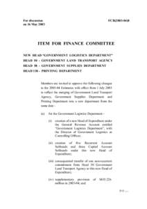 For discussion on 16 May 2003 FCR[removed]ITEM FOR FINANCE COMMITTEE
