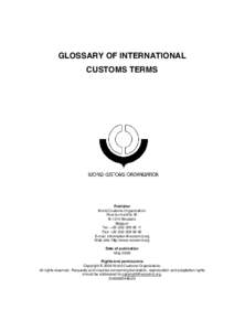 GLOSSARY OF INTERNATIONAL CUSTOMS TERMS Publisher World Customs Organization. Rue du march