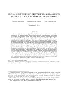 SOCIAL ENGINEERING IN THE TROPICS: A GRASSROOTS DEMOCRATIZATION EXPERIMENT IN THE CONGO Macartan Humphreys∗ Raul Sanchez de la Sierra†