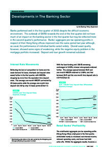 REGULAR ARTICLE  Developments in The Banking Sector by the Banking Policy Department  Banks performed well in the first quarter of 2003 despite the difficult economic