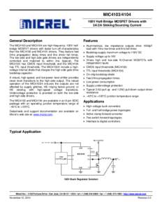 MIC4103/4104 100V Half-Bridge MOSFET Drivers with 3A/2A Sinking/Sourcing Current General Description