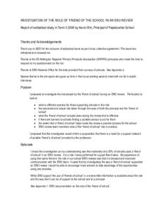 INVESTIGATION OF THE ROLE OF ‘FRIEND OF THE SCHOOL ‘IN AN ERO REVIEW Report of sabbatical study in Term[removed]by Kevin Win, Principal of Papakowhai School Thanks and Acknowledgements Thank you to NZEI for the inclus