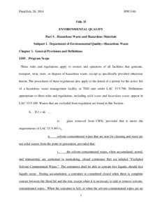 Final/July 20, 2014  HW114ft Title 33 ENVIRONMENTAL QUALITY Part V. Hazardous Waste and Hazardous Materials