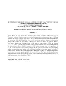 IDENTIFIKASI KELAS AIR DENGAN METODE STORET DAN PENENTUAN DAYA TAMPUNG BEBAN CEMARAN BOD SUNGAI DENGAN SOFTWARE QUAL2E (STUDI KASUS SUNGAI SERAYU, JAWA TENGAH) Ratih Kusuma Wardani, Winardi Dwi Nugraha, Haryono Setiyo Hu