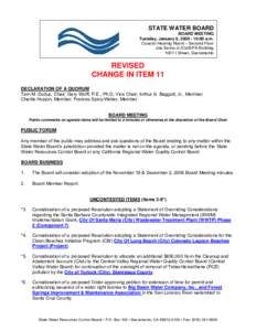 STATE WATER BOARD BOARD MEETING Tuesday, January 6, [removed]:00 a.m. Coastal Hearing Room – Second Floor Joe Serna Jr./Cal/EPA Building 1001 I Street, Sacramento