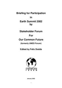 Briefing for Participation in Earth Summit 2002 by Stakeholder Forum For