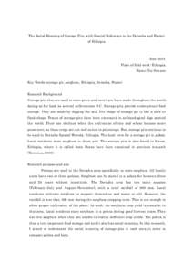 The Social Meaning of Storage Pits, with Special Reference to the Derasha and Harari of Ethiopia Year: 2011 Place of field work: Ethiopia Name: Yui Sunano