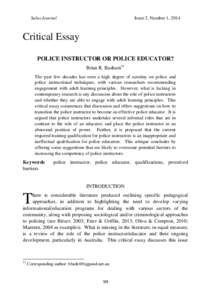 Salus Journal  Issue 2, Number 1, 2014 Critical Essay POLICE INSTRUCTOR OR POLICE EDUCATOR?