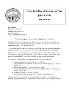 From the Office of Secretary of State John A. Gale www.sos.ne.gov For Release September 18, 2014