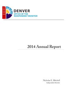 DENVER  OFFICE OF THE INDEPENDENT MONITOR[removed]Annual Report