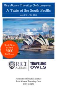 Rice Alumni Traveling Owls presents…  A Taste of the South Pacific April 13 – 25, 2015  Book Now