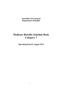 Medicare / Australian College of Rural and Remote Medicine / Pharmaceutical Benefits Scheme / General practitioner / Health insurance / Royal Australian College of General Practitioners / Medicare Advantage / Health care in Australia / Healthcare in Australia / Health / Medicine