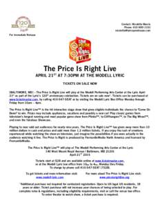 Contact: Nicoletta Macris Phone: For Immediate Release  The Price Is Right Live