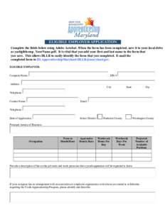 ELIGIBLE EMPLOYER APPLICATION Complete the fields below using Adobe Acrobat. When the form has been completed, save it to your local drive as yaeligibleemp_YourName.pdf. It is vital that you add your first and last name 