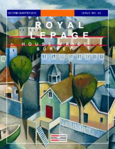 Ytytutyu our guide to housing prices in Canada The Royal LePage House Price Survey is the largest, most comprehensive study of its kind in Canada, with information on seven types of housing in over 250 neighbourhoods fr