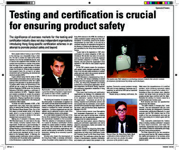 Testing and certification is crucial for ensuring product safety