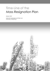 Time-Line of the Mass Resignation Plan January 2010 Centre for Comparative and Public Law University of Hong Kong