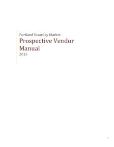 Portland Saturday Market  Prospective Vendor Manual 2015