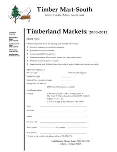 Timber Mart-South www.TimberMart-South.com Tom Harris Publisher Sara Baldwin: