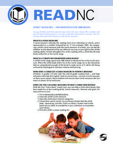 READNC LEXILE® MEASURES :: INFORMATION FOR LIBRARIANS LEXILE® MEASURES :: INFORMATION FOR LIBRARIANS  Young children and their parents may come into your library this summer and