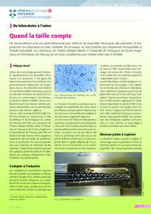 RÉSEAU PLASTURGIE  Du laboratoire à l’usine Quand la taille compte Les nanomatériaux sont une piste intéressante pour renforcer les propriétés mécaniques des polymères. Si leur