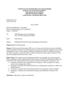 Firefighting in the United States / Environment of the United States / United States Department of the Interior / Occupational safety and health / Bureau of Land Management / Wildfire / Fire apparatus / FIRESCOPE / National Interagency Fire Center / Wildland fire suppression / Firefighting / Public safety